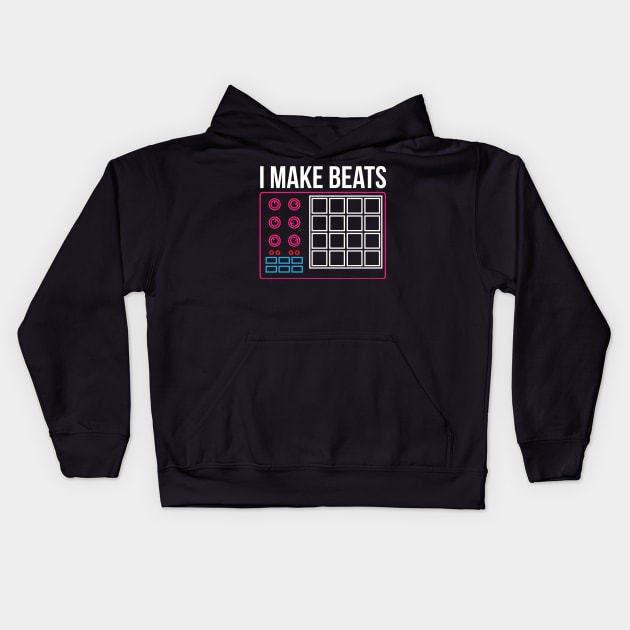 I make beats - Dj Music Beat Pad Audio Producer Gift Kids Hoodie by Shirtbubble